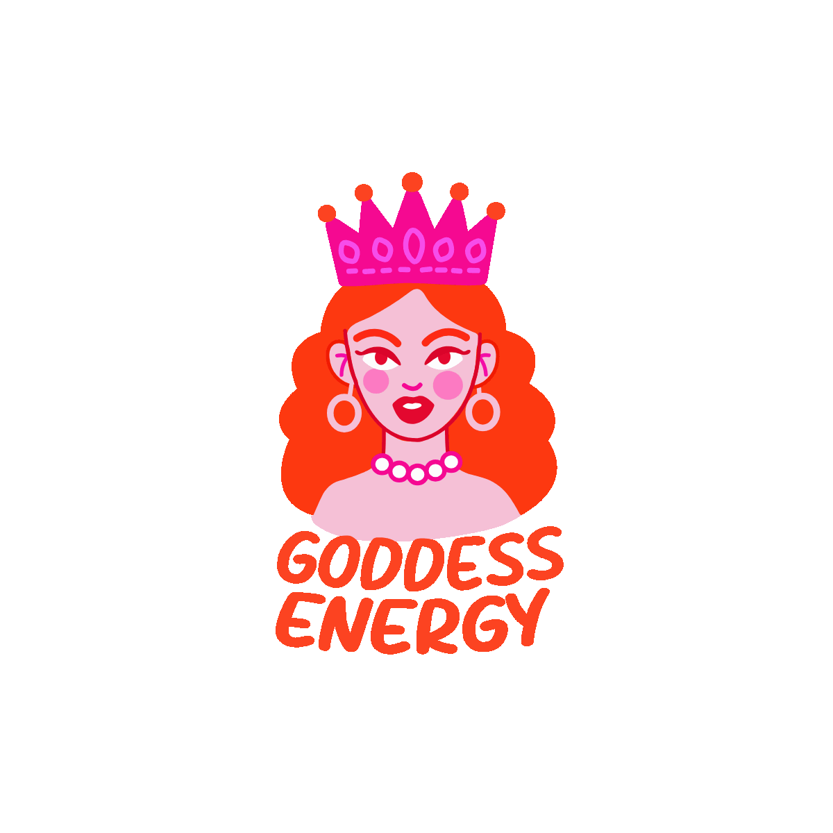 goddess energy, energy, queen, girl, woman, crown, lettering, typography, words, font, text, flat