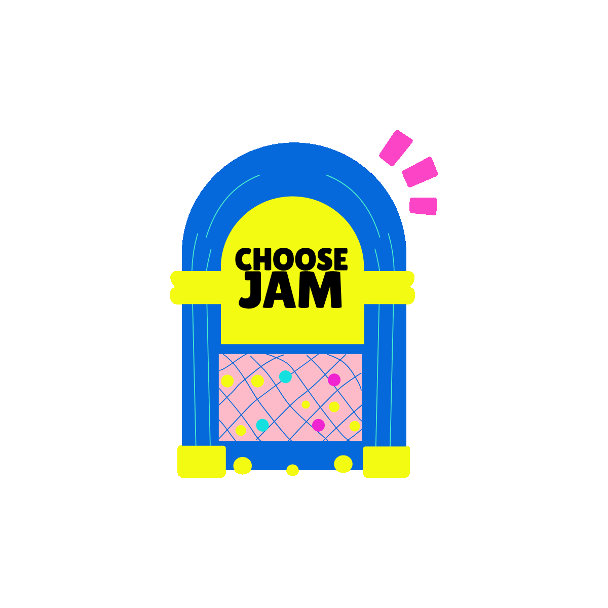 Choose Your Jam