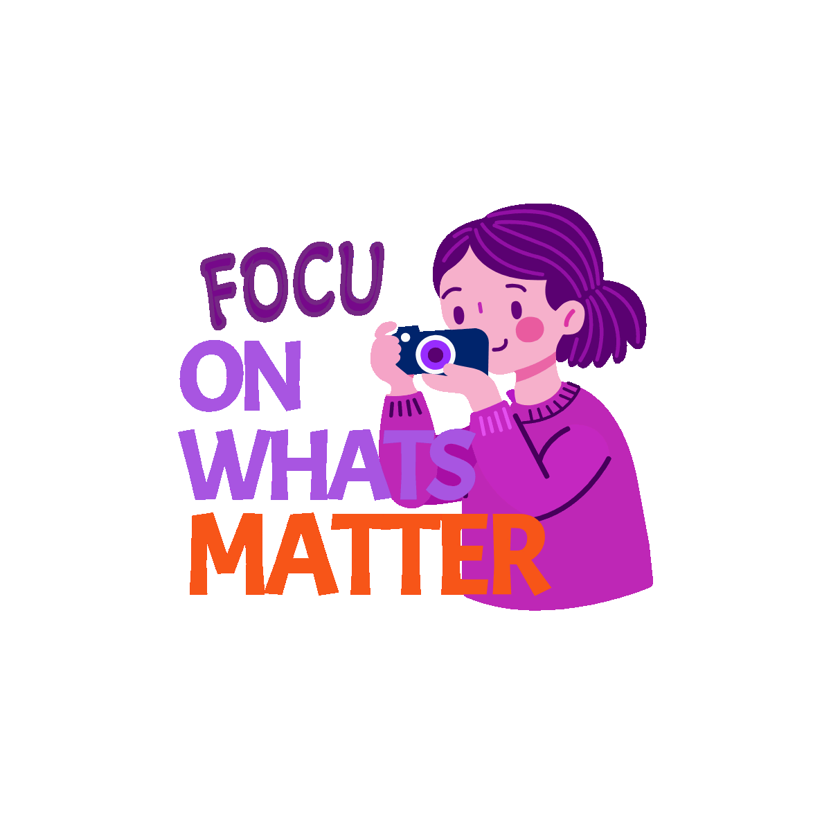 focusing, camera, , photography, lettering, typography, quote, words, font, text, flat, vector